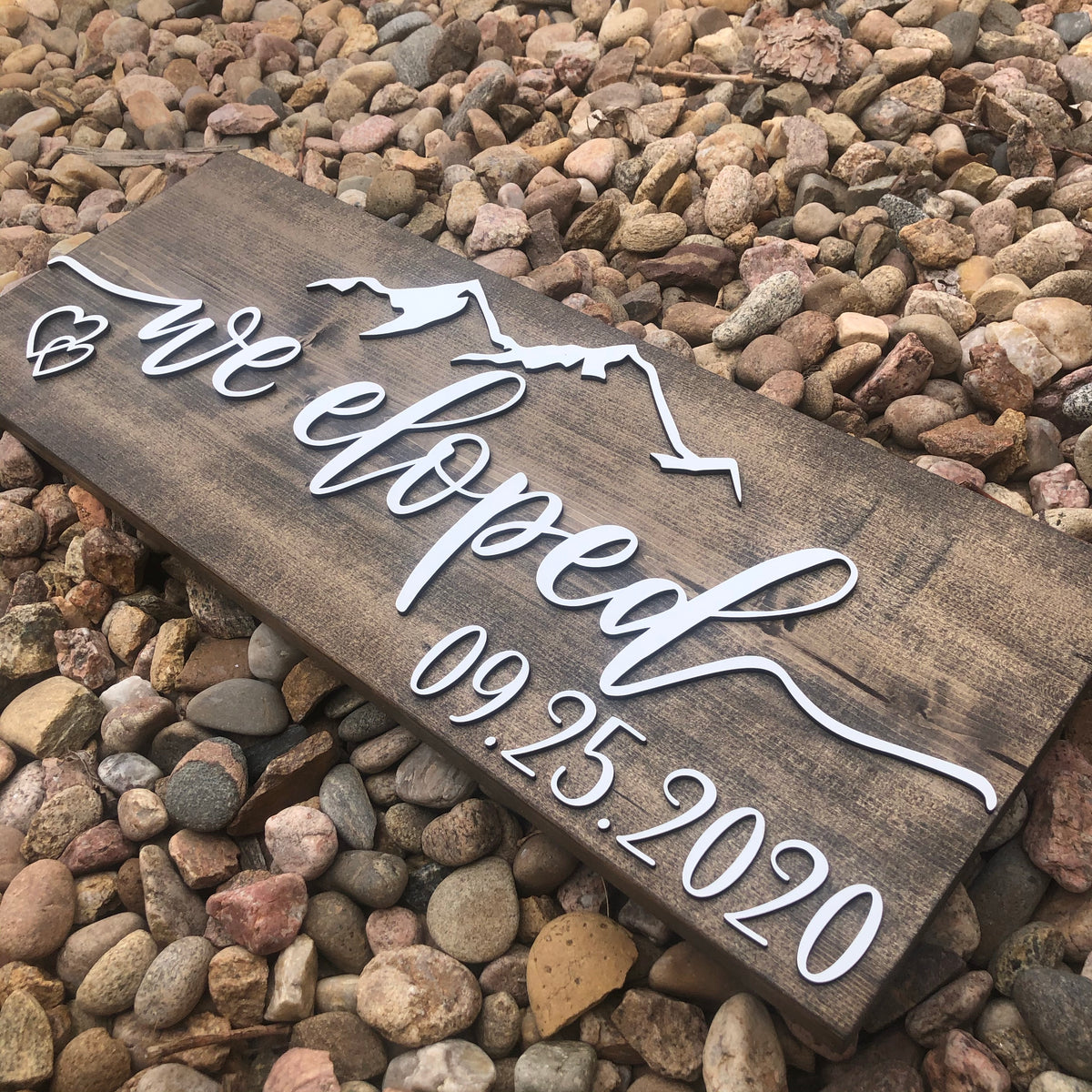 Eloper Sign We Eloped Sign – Alight Custom